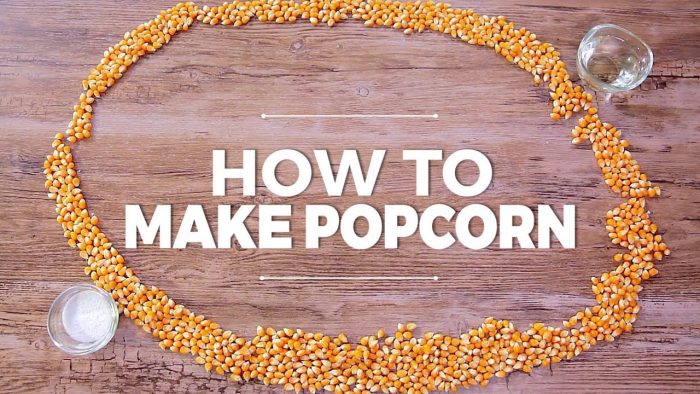 How to Make Popcorn