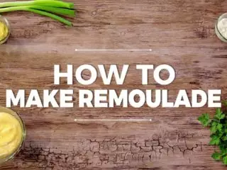 How to Make Remoulade