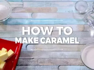 How to Make Caramel