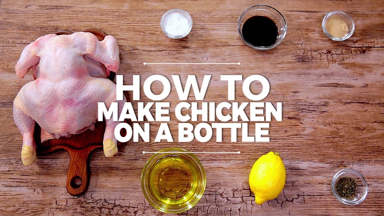 How to make chicken on a bottle