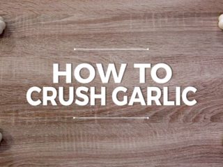 How to Crush Garlic